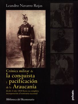 portada Crónica Militar de la Conquista y Pacificación de la Araucanía: Desde el año 1859 Hasta su Completa Incorporación al Territorio Nacional