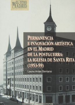 portada permanencia e innovación artística en el madrid de la postguerra: la iglesia de santa rita (1953-59) (in Spanish)
