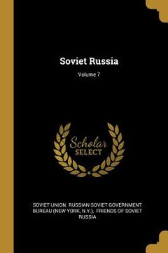 portada Soviet Russia; Volume 7 (en Inglés)