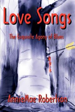 portada love songs: the exquisite agony of blues (en Inglés)
