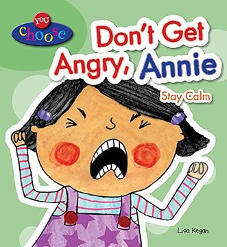 portada Don't get Angry, Annie (You Choose! ) (en Inglés)