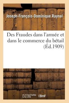 portada Des Fraudes Dans l'Armée Et Dans Le Commerce Du Bétail (en Francés)