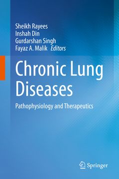portada Chronic Lung Diseases: Pathophysiology and Therapeutics (en Inglés)