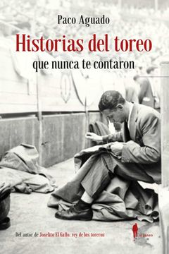 portada Historias del Toreo que Nunca te Contaron (in Spanish)
