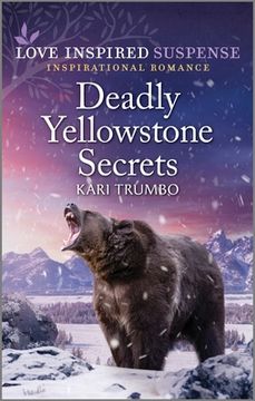 portada Deadly Yellowstone Secrets (en Inglés)