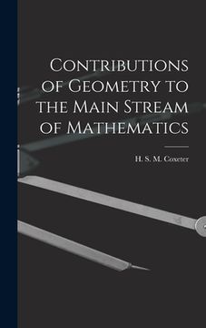 portada Contributions of Geometry to the Main Stream of Mathematics (en Inglés)