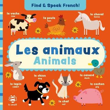 portada Les Animaux - Animals (Find and Speak French) (in English)