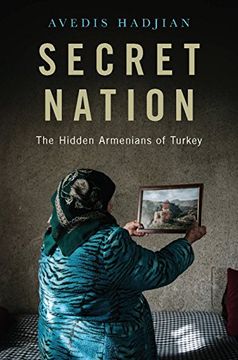 portada Secret Nation: The Hidden Armenians of Turkey (en Inglés)