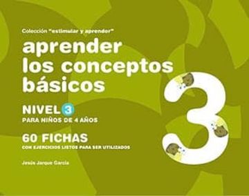 portada Aprender los conceptos básicos : nivel 3 : para niños de 4 años