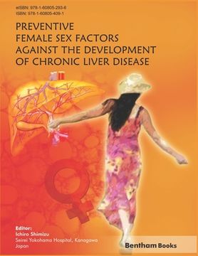 portada Preventive Female Sex Factors Against the Development of Chronic Liver Disease (en Inglés)