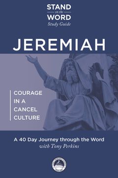portada Jeremiah - Courage in a Cancel Culture: A Stand on the Word Study Guide (1) (en Inglés)