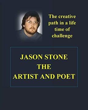 portada The Heart and Soul of Jason Stone Artist and Poet (in English)