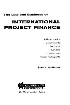 portada the law & business of int'l project finance, a resource for governments, sponsors, lenders, lawyers, and project participants