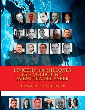 portada LinkedIn 300 millones es e-volucion y Aventura del Saber: Version Color