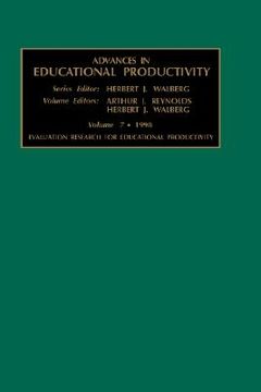 portada advances in educational productivity: evaluation methods for educational productivity: vol 7 (en Inglés)