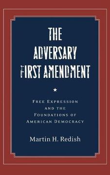 portada The Adversary First Amendment: Free Expression and the Foundations of American Democracy 