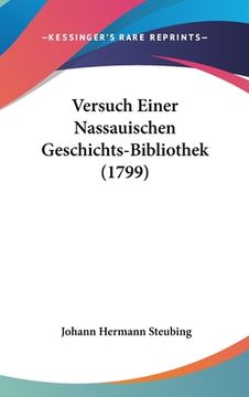 portada Versuch Einer Nassauischen Geschichts-Bibliothek (1799) (en Alemán)
