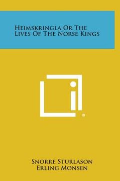 portada Heimskringla or the Lives of the Norse Kings