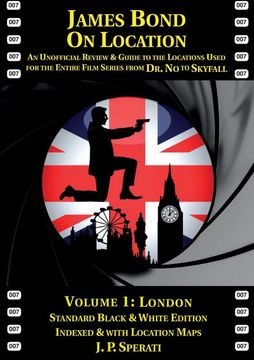 portada James Bond on Location Volume 1: London (on Location Guides) (en Inglés)