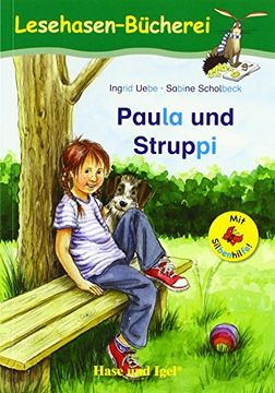 portada Paula und Struppi / Silbenhilfe: Schulausgabe (Lesen Lernen mit der Silbenhilfe) (en Alemán)