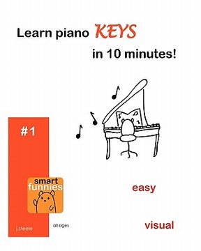 portada learn piano keys in 10 minutes! (en Inglés)