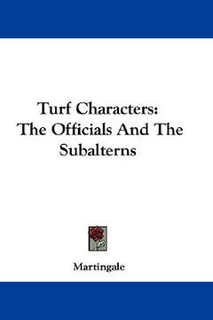 portada turf characters: the officials and the subalterns (en Inglés)