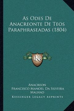 portada As Odes de Anacreonte de Teos Paraphraseadas (1804) (en Portugués)