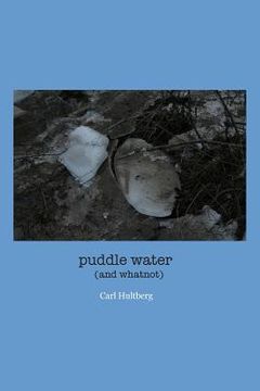 portada puddle water: (and whatnot)