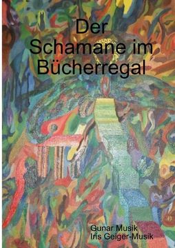 portada Der Schamane im Bücherregal (en Alemán)