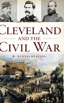portada Cleveland and the Civil War (en Inglés)