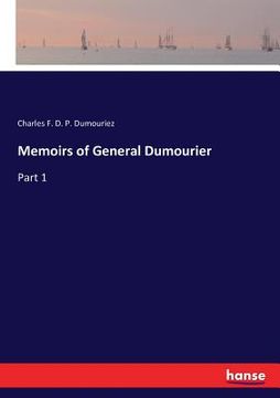 portada Memoirs of General Dumourier: Part 1 (en Inglés)