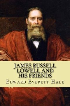 portada James Russell Lowell and His Friends