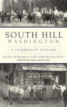 portada South Hill, Washington: A Community History (in English)