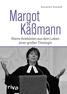 portada Margot Käßmann: Kleine Anekdoten aus dem Leben Einer Großen Theologin (en Alemán)