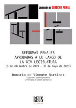 portada Reformas Penales Aprobadas a lo Largo de la xiv Legislatura. (3 de Diciembre de 2019-30 de Mayo de 2023)