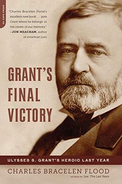 portada Grant's Final Victory: Ulysses s. Grant's Heroic Last Year (en Inglés)