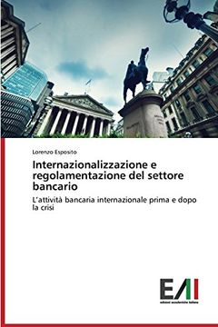 portada Internazionalizzazione e regolamentazione del settore bancario