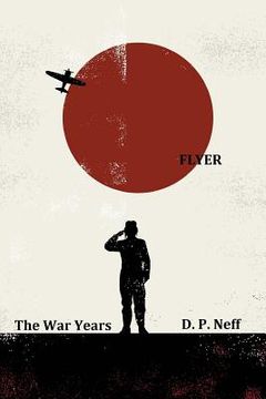 portada Flyer: Part One: The War Years (en Inglés)