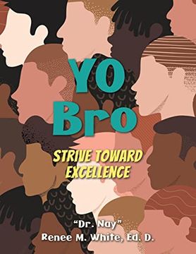 portada Yo Bro: Strive Toward Excellence 
