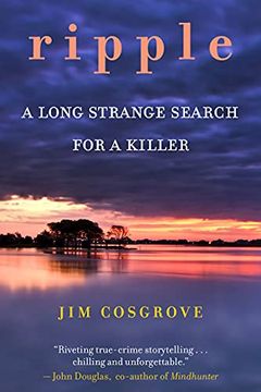 portada Ripple: A Long Strange Search for a Killer 