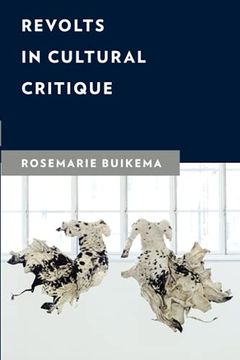 portada Revolts in Cultural Critique (New Critical Humanities) (in English)