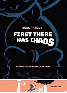 portada First There was Chaos: Hesiod'S Story of Creation (en Inglés)