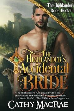 portada The Highlander's Accidental Bride: Book 1 in The Highlander's Bride series
