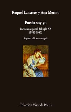 portada Poesía soy yo: Poetas en Español del Siglo xx (1886-1960)
