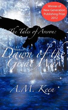 portada the tales of averon trilogy: the dawn of the great war (en Inglés)