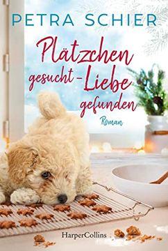 portada Plätzchen Gesucht, Liebe Gefunden (Weihnachtshund, Band 6) (en Alemán)