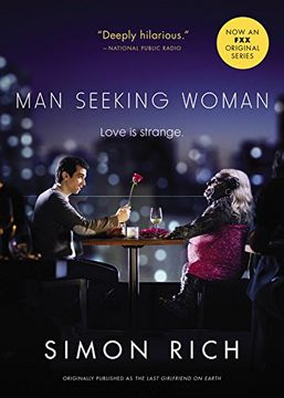 portada Man Seeking Woman (Originally Published as the Last Girlfriend on Earth) (en Inglés)