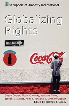 portada Globalizing Rights: The Oxford Amnesty Lectures 1999 