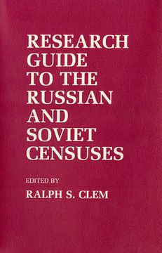 portada Research Guide to the Russian and Soviet Censuses (in English)
