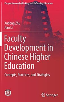 portada Faculty Development in Chinese Higher Education: Concepts, Practices, and Strategies (Perspectives on Rethinking and Reforming Education) (en Inglés)